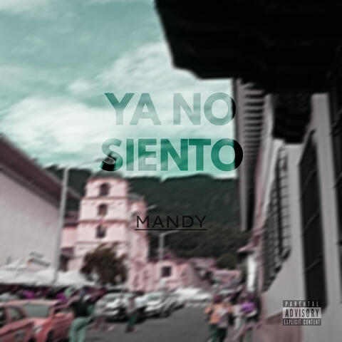 Ya No Siento