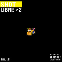 Shot Libre #2