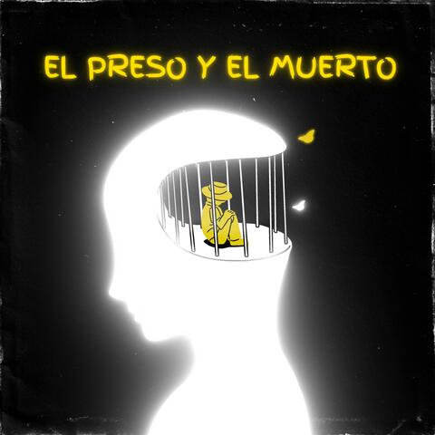 El Preso y el Muerto