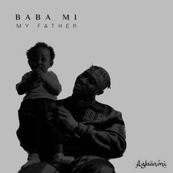 Baba Mi (My Father)