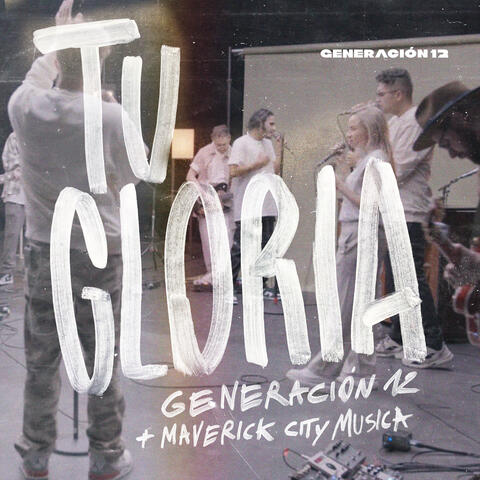 Generación 12 & Maverick City Musica