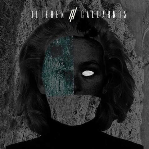 Quieren Callarnos