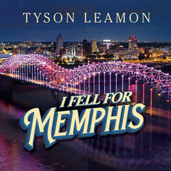 I Fell for Memphis