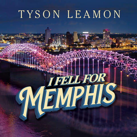 I Fell for Memphis