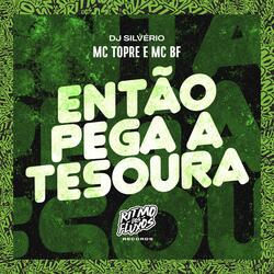 Então Pega a Tesoura