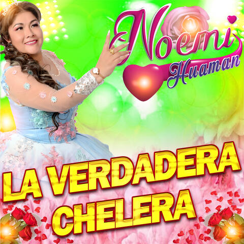 La Verdadera Chelera