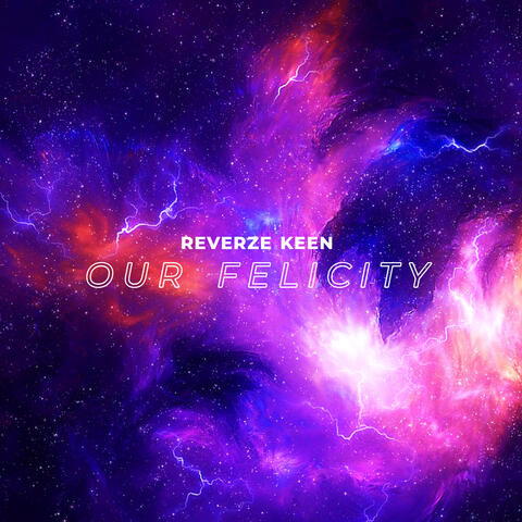 Our Felicity (Instrumental)