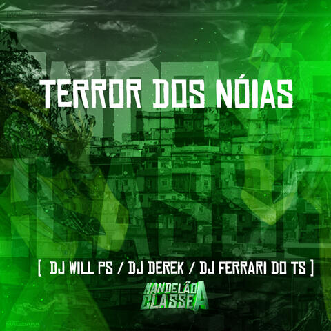 Terror dos Nóias