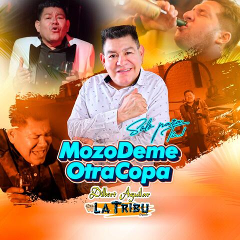 Mozo Deme Otra Copa
