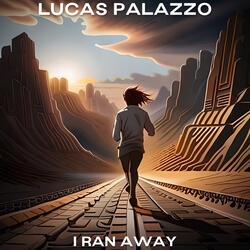I Ran Away