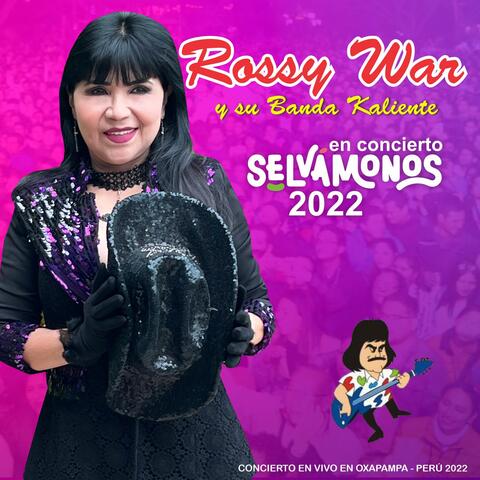 Rossy War, en Concierto Selvamonos 2022