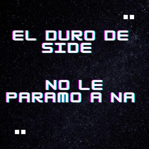 EL Duro De Side