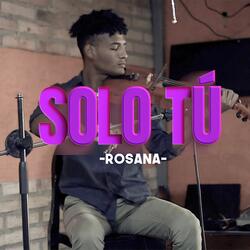 Solo Tú