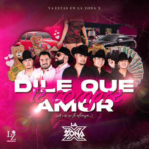 Dile Que Te Compre Amor