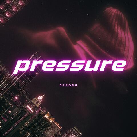 Pressure