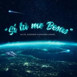 Si Tú Me Besas