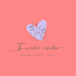 Tu Madre Resaba