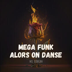 Mega Funk Alors On Danse