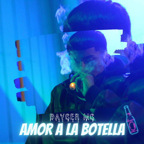 Amor a La Botella