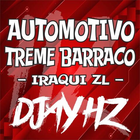 Automotivo Treme Barraco