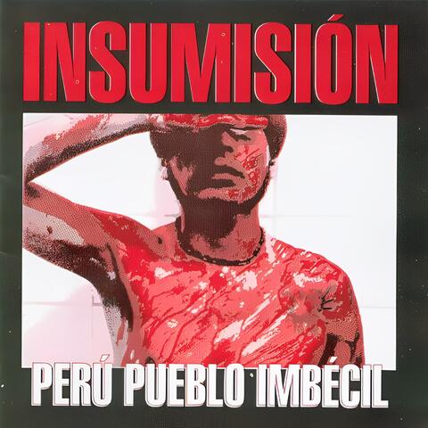Perú Pueblo Imbécil