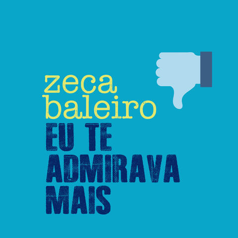 Eu Te Admirava Mais