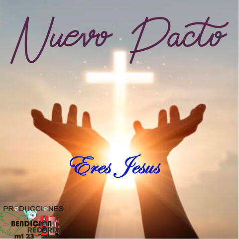 Eres Jesus
