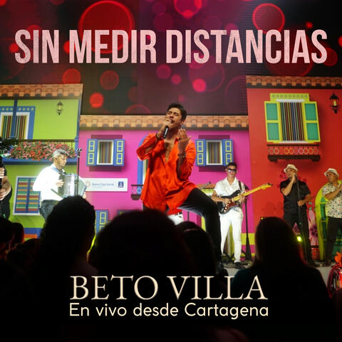 Sin Medir Distancias
