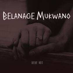 Belanange Mukwano