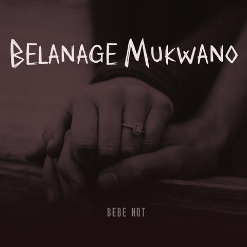 Belanage Mukwano