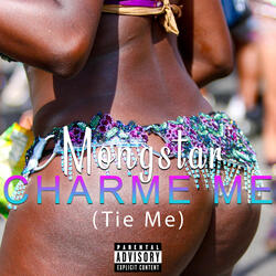 Charme Me (Tie Me)