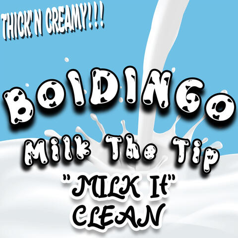 Milk It