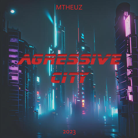 Agressive City