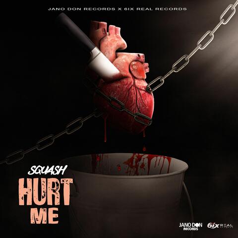 Hurt Me