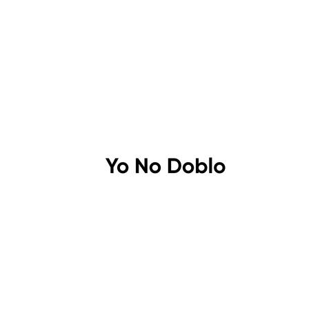 Yo No Doblo