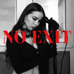 No Exit