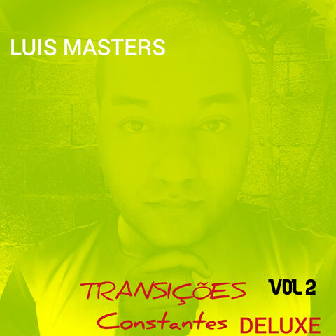 Transições Constantes Deluxe, Vol. 2