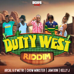 Dutty West Riddim