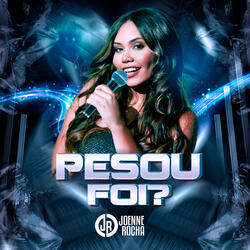 Pesou Foi?