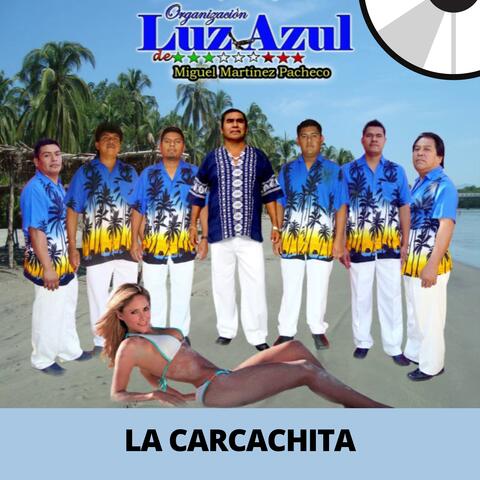La Carcachita