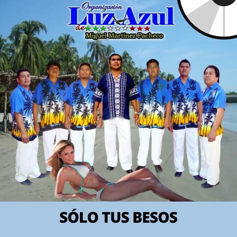 Sólo Tus Besos