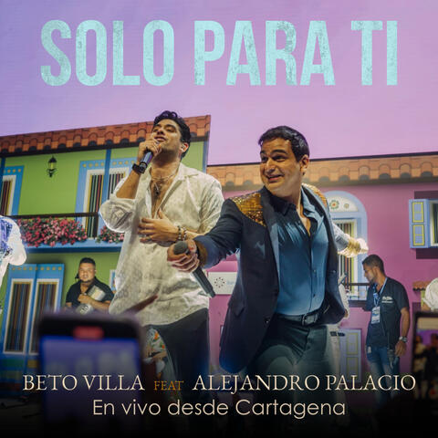 Solo para Ti
