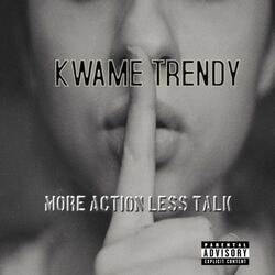 More Action Less Talk