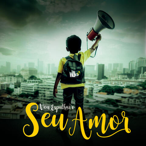 Vou Espalhar o Seu Amor