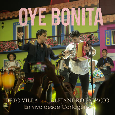 Oye Bonita