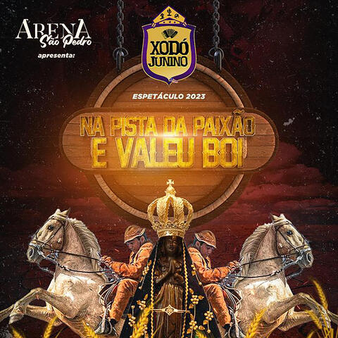 Na Pista da Paixão e Valeu Boi