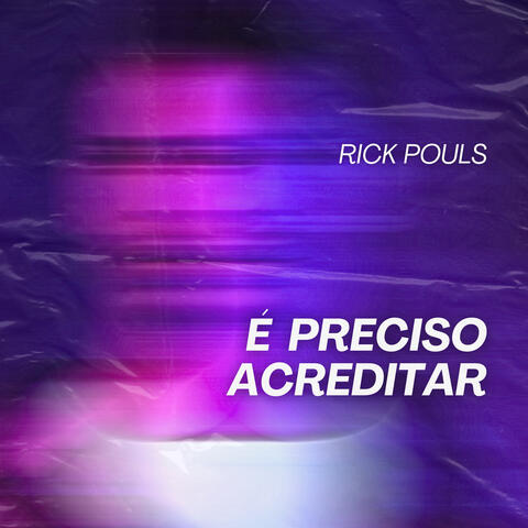 É Preciso Acreditar