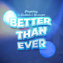 Better Than Ever