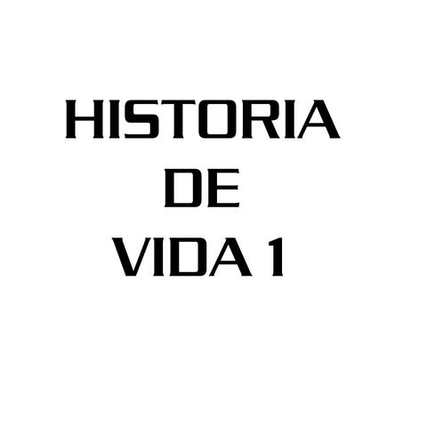 Historia de Vida 1