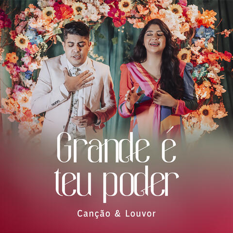 Grande É Teu Poder